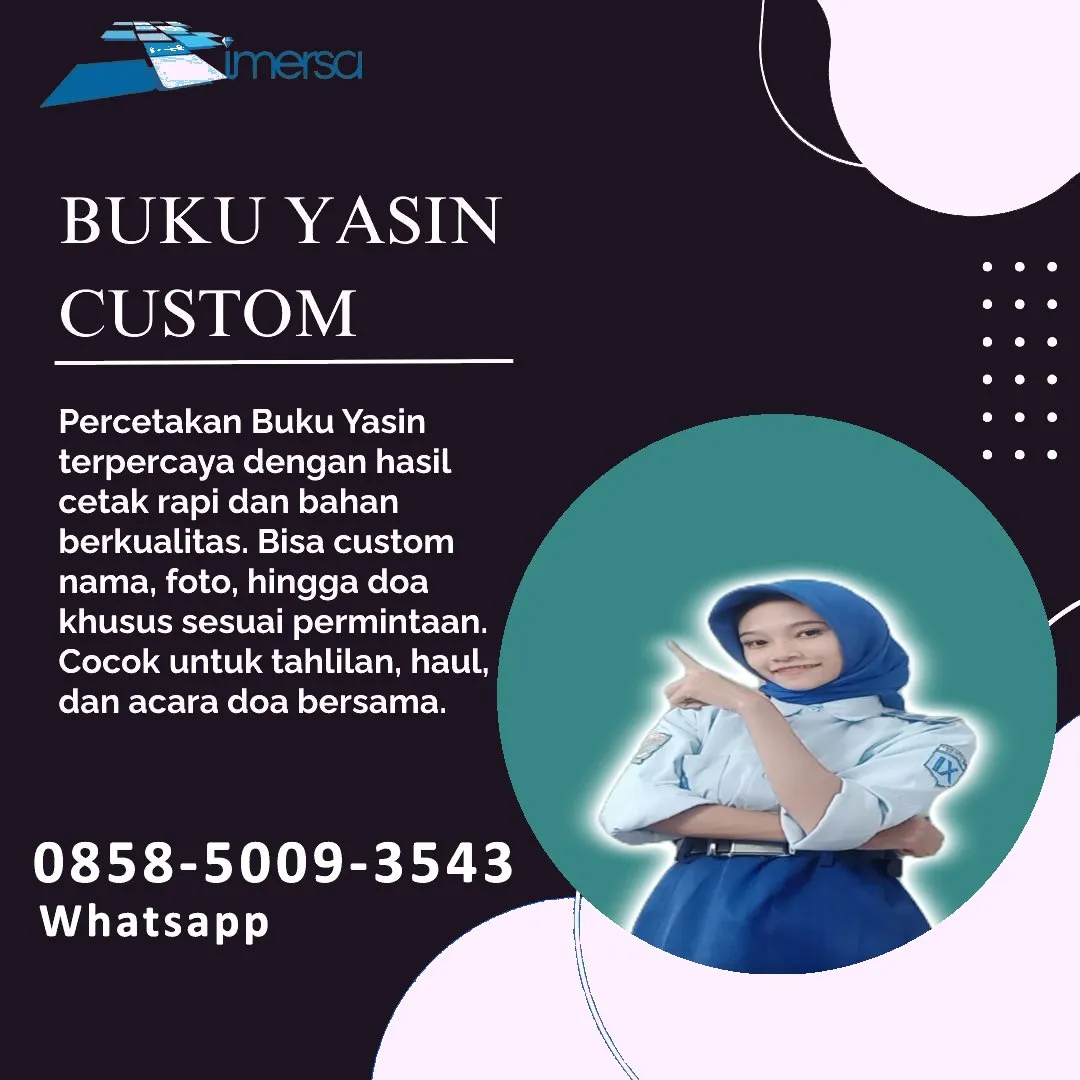 0858-5009-3543 (WA) Jasa Cetak Buku Yasin Wonosari, Tempat Cetak Buku Yasin di Wonosari, Cetak Buku Yasin Custom Wonosari, Cetak Buku Yasin Murah Wonosari, Buku Yasin dan Tahlil Wonosari, Cetak Buku Yasin Terdekat Wonosari, Jual Buku Yasin di Wonosari