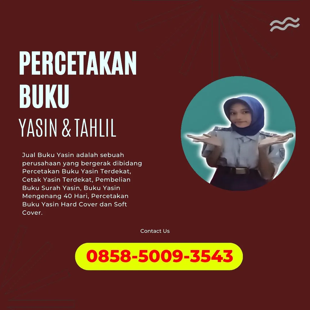 0858-5009-3543 (WA) Jasa Cetak Buku Yasin Bangka, Tempat Cetak Buku Yasin di Bangka, Cetak Buku Yasin Custom Bangka, Cetak Buku Yasin Murah Bangka, Buku Yasin dan Tahlil Bangka, Cetak Buku Yasin Terdekat Bangka, Jual Buku Yasin di Bangka