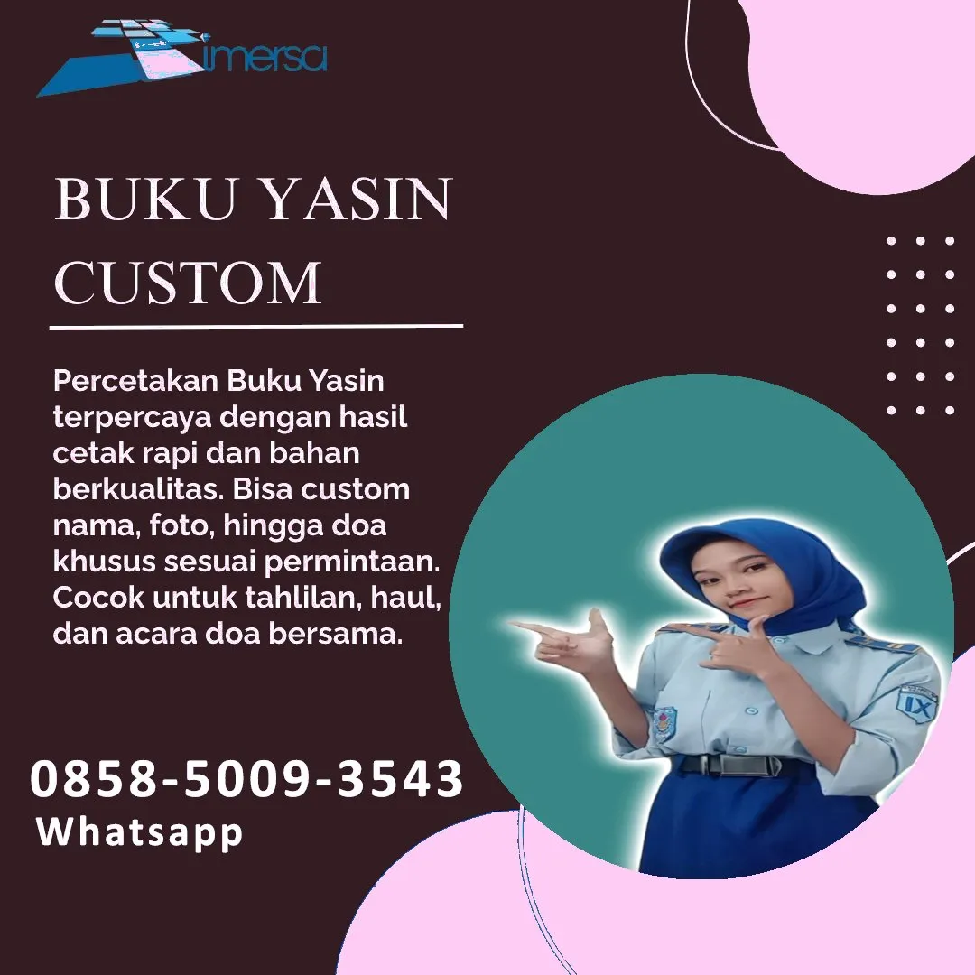 0858-5009-3543 (WA) Jasa Cetak Buku Yasin Bengkulu Utara, Tempat Cetak Buku Yasin di Bengkulu Utara, Cetak Buku Yasin Custom Bengkulu Utara, Cetak Buku Yasin Murah Bengkulu Utara, Buku Yasin dan Tahlil Bengkulu Utara, Cetak Buku Yasin Terdekat Bengkulu Utara, Jual Buku Yasin di Bengkulu Utara