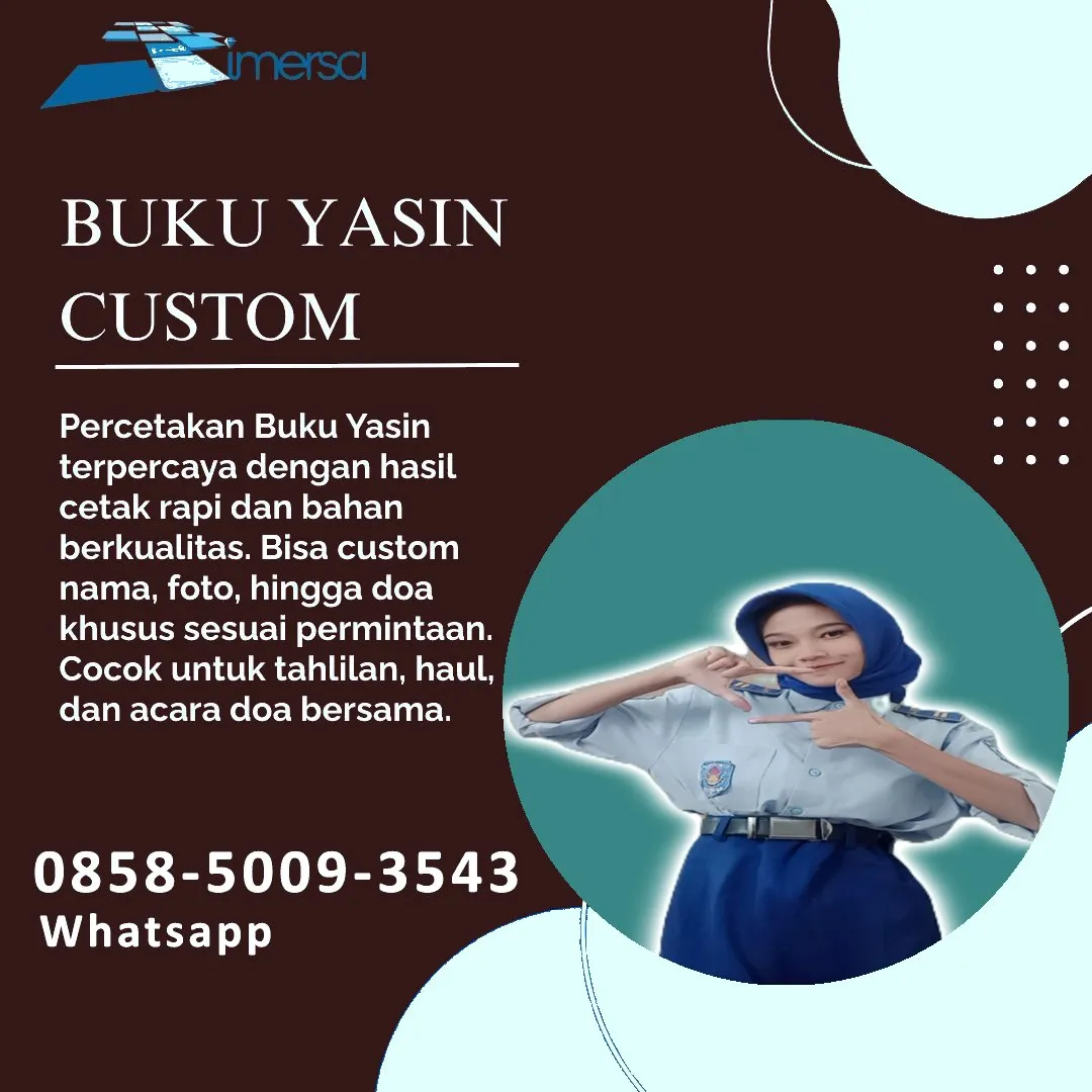 0858-5009-3543 (WA) Jasa Cetak Buku Yasin Merangin Jambi, Tempat Cetak Buku Yasin di Merangin Jambi, Cetak Buku Yasin Custom Merangin Jambi, Cetak Buku Yasin Murah Merangin Jambi, Buku Yasin dan Tahlil Merangin Jambi, Cetak Buku Yasin Terdekat Merangin Jambi, Jual Buku Yasin di Merangin Jambi
