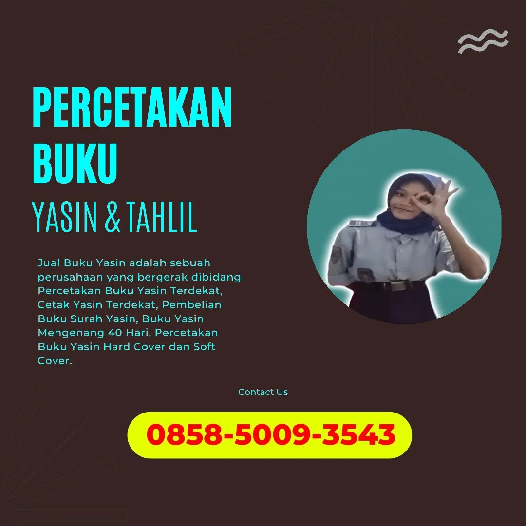 Cetak Buku Yasin Tanjung Jabung Timur Jambi 0858-5009-3543 (WA)