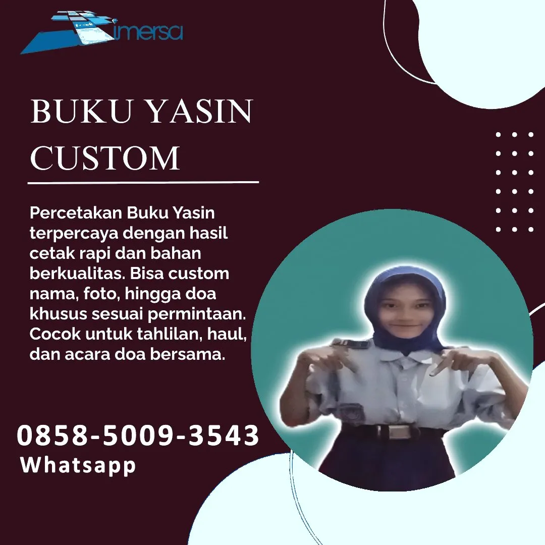 0858-5009-3543 (WA) Jasa Cetak Buku Yasin Tebo Jambi, Tempat Cetak Buku Yasin di Tebo Jambi, Cetak Buku Yasin Custom Tebo Jambi, Cetak Buku Yasin Murah Tebo Jambi, Buku Yasin dan Tahlil Tebo Jambi, Cetak Buku Yasin Terdekat Tebo Jambi, Jual Buku Yasin di Tebo Jambi