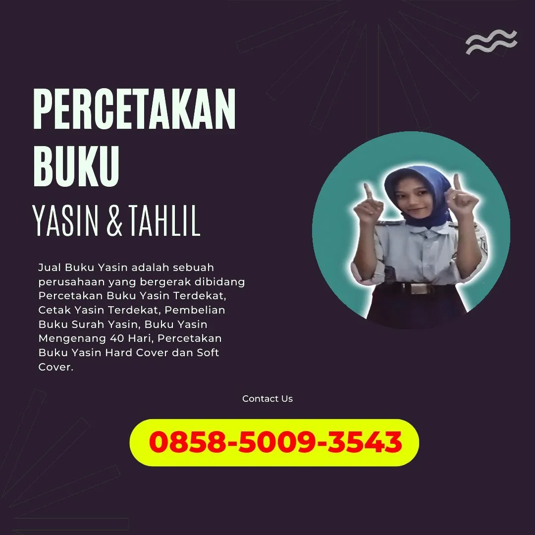Cetak Buku Yasin Bengkayang 0858-5009-3543 (WA)