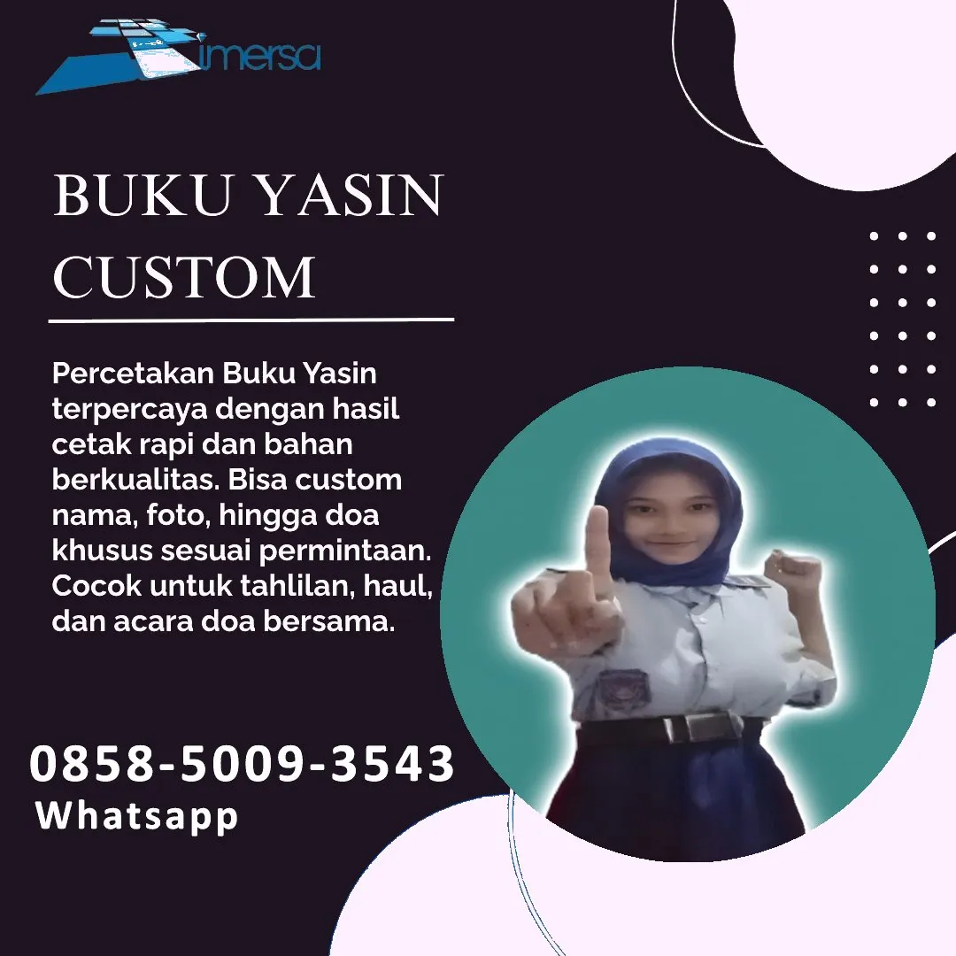 0858-5009-3543 (WA) Jasa Cetak Buku Yasin Sanggau, Tempat Cetak Buku Yasin di Sanggau, Cetak Buku Yasin Custom Sanggau, Cetak Buku Yasin Murah Sanggau, Buku Yasin dan Tahlil Sanggau, Cetak Buku Yasin Terdekat Sanggau, Jual Buku Yasin di Sanggau