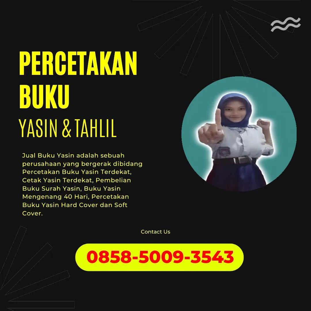 Cetak Buku Yasin Kepulauan Anambas Riau 0858-5009-3543 (WA)