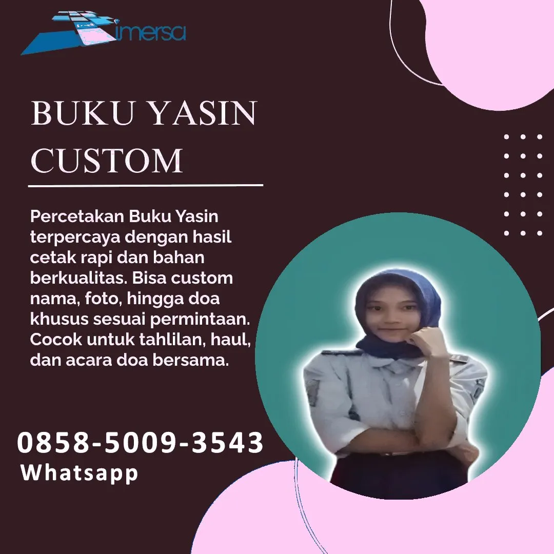 0858-5009-3543 (WA) Jasa Cetak Buku Yasin Lampung Utara, Tempat Cetak Buku Yasin di Lampung Utara, Cetak Buku Yasin Custom Lampung Utara, Cetak Buku Yasin Murah Lampung Utara, Buku Yasin dan Tahlil Lampung Utara, Cetak Buku Yasin Terdekat Lampung Utara, Jual Buku Yasin di Lampung Utara