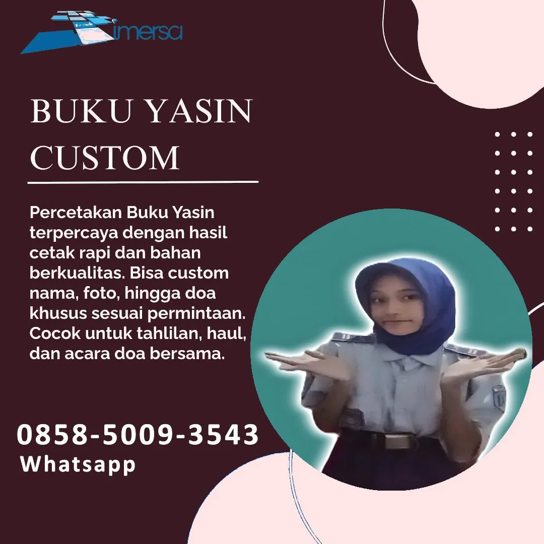 0858-5009-3543 (WA) Jasa Cetak Buku Yasin Buru Selatan, Tempat Cetak Buku Yasin di Buru Selatan, Cetak Buku Yasin Custom Buru Selatan, Cetak Buku Yasin Murah Buru Selatan, Buku Yasin dan Tahlil Buru Selatan, Cetak Buku Yasin Terdekat Buru Selatan, Jual Buku Yasin di Buru Selatan