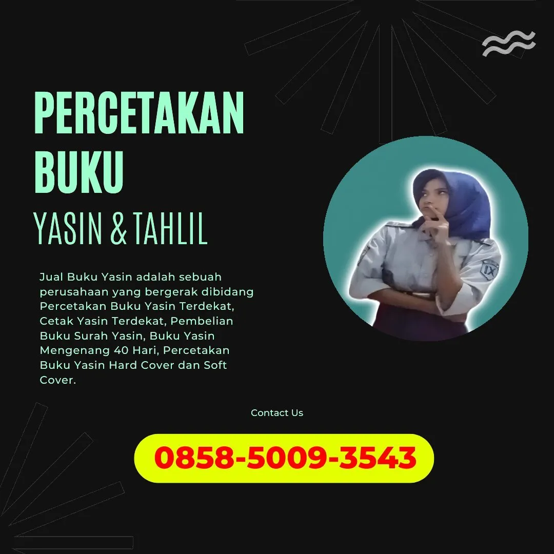0858-5009-3543 (WA) Jasa Cetak Buku Yasin Sidoarjo, Tempat Cetak Buku Yasin di Sidoarjo, Cetak Buku Yasin Custom Sidoarjo, Cetak Buku Yasin Murah Sidoarjo, Buku Yasin dan Tahlil Sidoarjo, Cetak Buku Yasin Terdekat Sidoarjo, Jual Buku Yasin di Sidoarjo