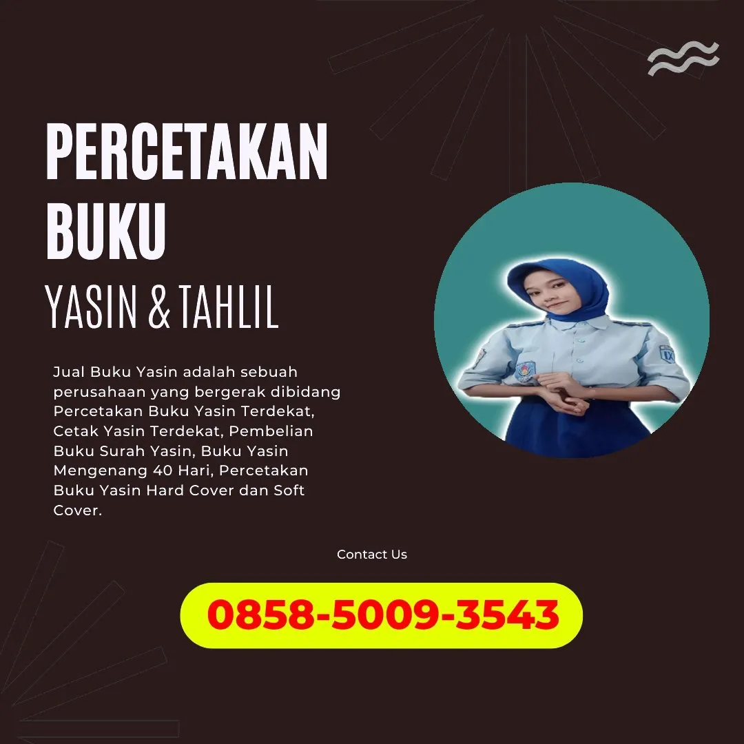0858-5009-3543 (WA) Jasa Cetak Buku Yasin Aceh Besar, Tempat Cetak Buku Yasin di Aceh Besar, Cetak Buku Yasin Custom Aceh Besar, Cetak Buku Yasin Murah Aceh Besar, Buku Yasin dan Tahlil Aceh Besar, Cetak Buku Yasin Terdekat Aceh Besar, Jual Buku Yasin di Aceh Besar