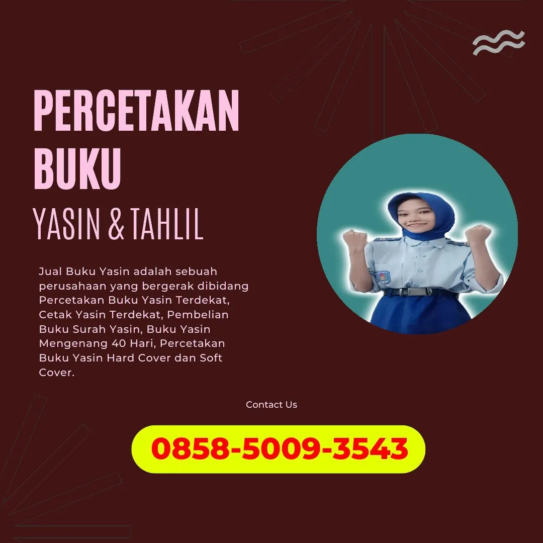 0858-5009-3543 (WA) Jasa Cetak Buku Yasin Aceh Selatan, Tempat Cetak Buku Yasin di Aceh Selatan, Cetak Buku Yasin Custom Aceh Selatan, Cetak Buku Yasin Murah Aceh Selatan, Buku Yasin dan Tahlil Aceh Selatan, Cetak Buku Yasin Terdekat Aceh Selatan, Jual Buku Yasin di Aceh Selatan