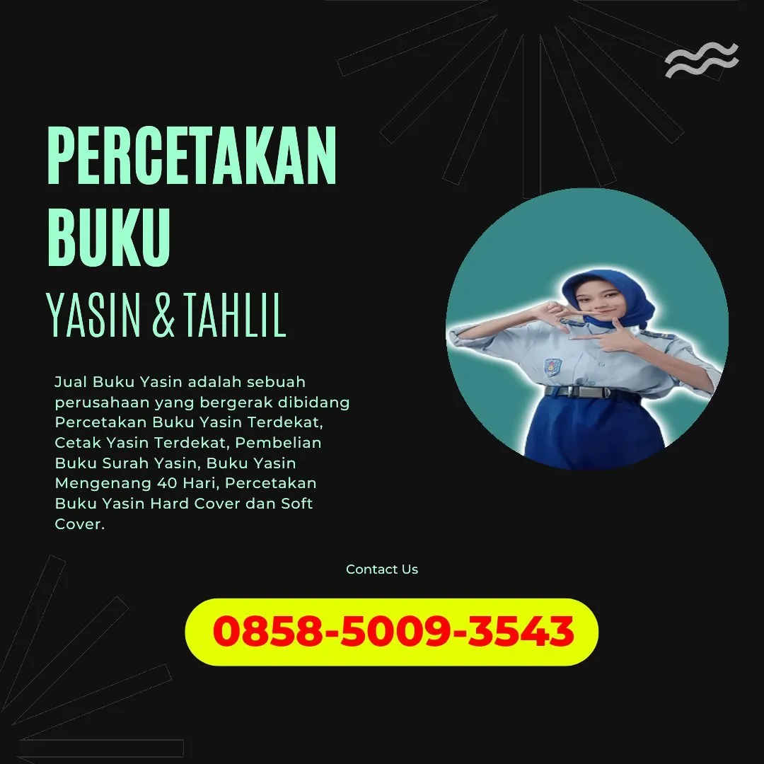 0858-5009-3543 (WA) Jasa Cetak Buku Yasin Aceh Timur, Tempat Cetak Buku Yasin di Aceh Timur, Cetak Buku Yasin Custom Aceh Timur, Cetak Buku Yasin Murah Aceh Timur, Buku Yasin dan Tahlil Aceh Timur, Cetak Buku Yasin Terdekat Aceh Timur, Jual Buku Yasin di Aceh Timur