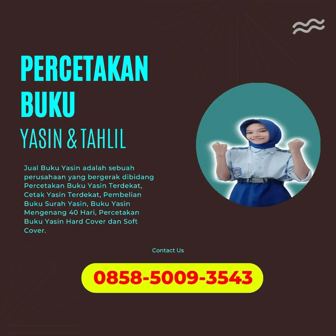 0858-5009-3543 (WA) Jasa Cetak Buku Yasin Asmat, Tempat Cetak Buku Yasin di Asmat, Cetak Buku Yasin Custom Asmat, Cetak Buku Yasin Murah Asmat, Buku Yasin dan Tahlil Asmat, Cetak Buku Yasin Terdekat Asmat, Jual Buku Yasin di Asmat