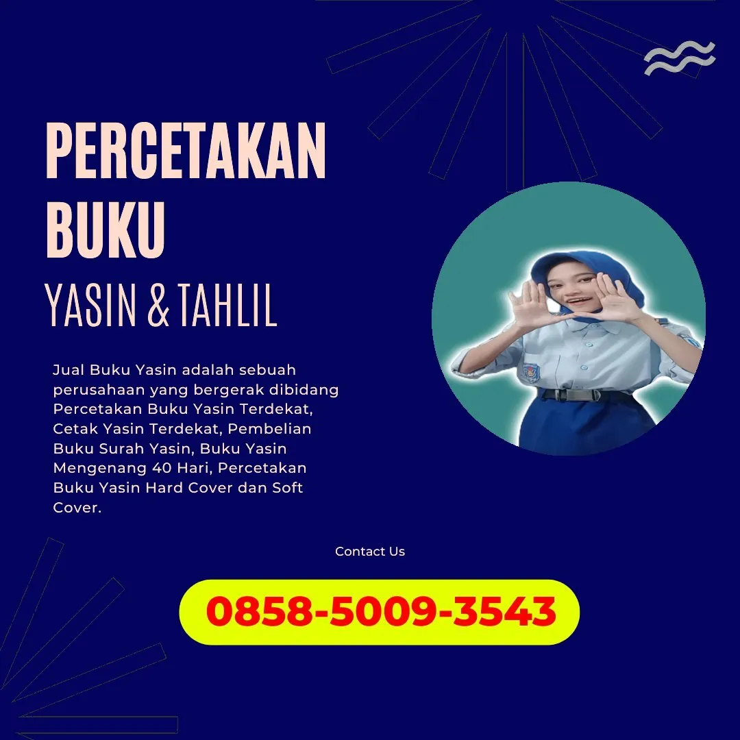 0858-5009-3543 (WA) Jasa Cetak Buku Yasin Supiori, Tempat Cetak Buku Yasin di Supiori, Cetak Buku Yasin Custom Supiori, Cetak Buku Yasin Murah Supiori, Buku Yasin dan Tahlil Supiori, Cetak Buku Yasin Terdekat Supiori, Jual Buku Yasin di Supiori