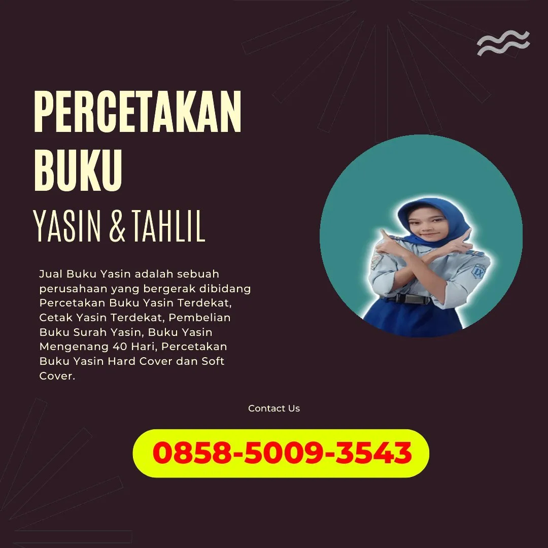 Cetak Buku Yasin Teluk Bintuni 0858-5009-3543 (WA)