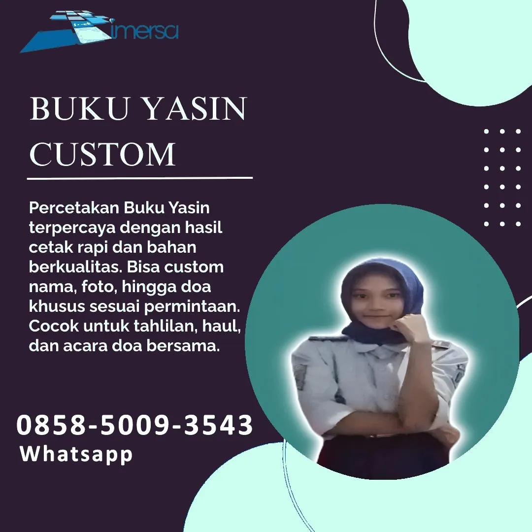 0858-5009-3543 (WA) Jasa Cetak Buku Yasin Kuantan Singingi, Tempat Cetak Buku Yasin di Kuantan Singingi, Cetak Buku Yasin Custom Kuantan Singingi, Cetak Buku Yasin Murah Kuantan Singingi, Buku Yasin dan Tahlil Kuantan Singingi, Cetak Buku Yasin Terdekat Kuantan Singingi, Jual Buku Yasin di Kuantan Singingi