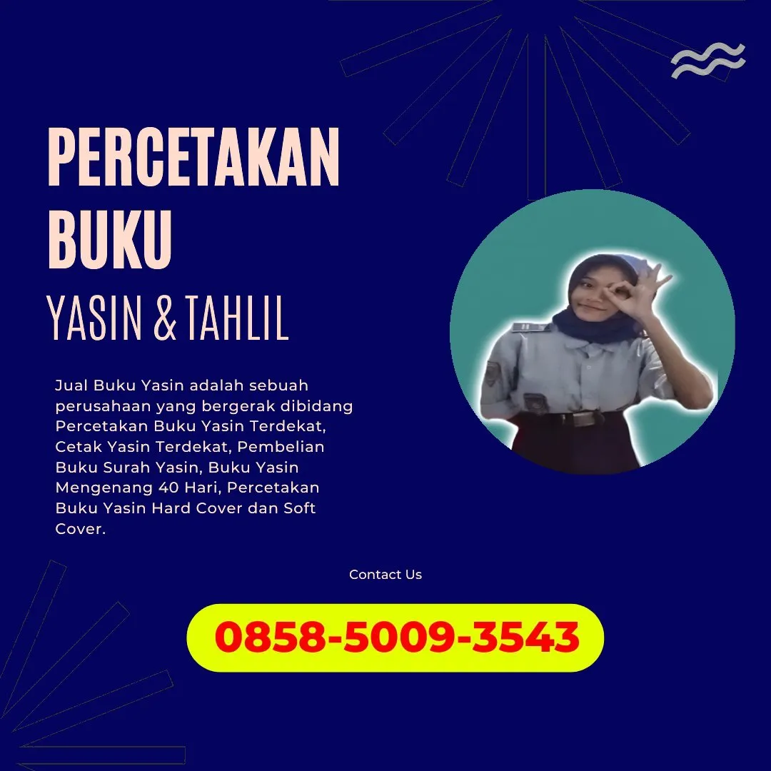 0858-5009-3543 (WA) Jasa Cetak Buku Yasin Polewali Mandar, Tempat Cetak Buku Yasin di Polewali Mandar, Cetak Buku Yasin Custom Polewali Mandar, Cetak Buku Yasin Murah Polewali Mandar, Buku Yasin dan Tahlil Polewali Mandar, Cetak Buku Yasin Terdekat Polewali Mandar, Jual Buku Yasin di Polewali Mandar
