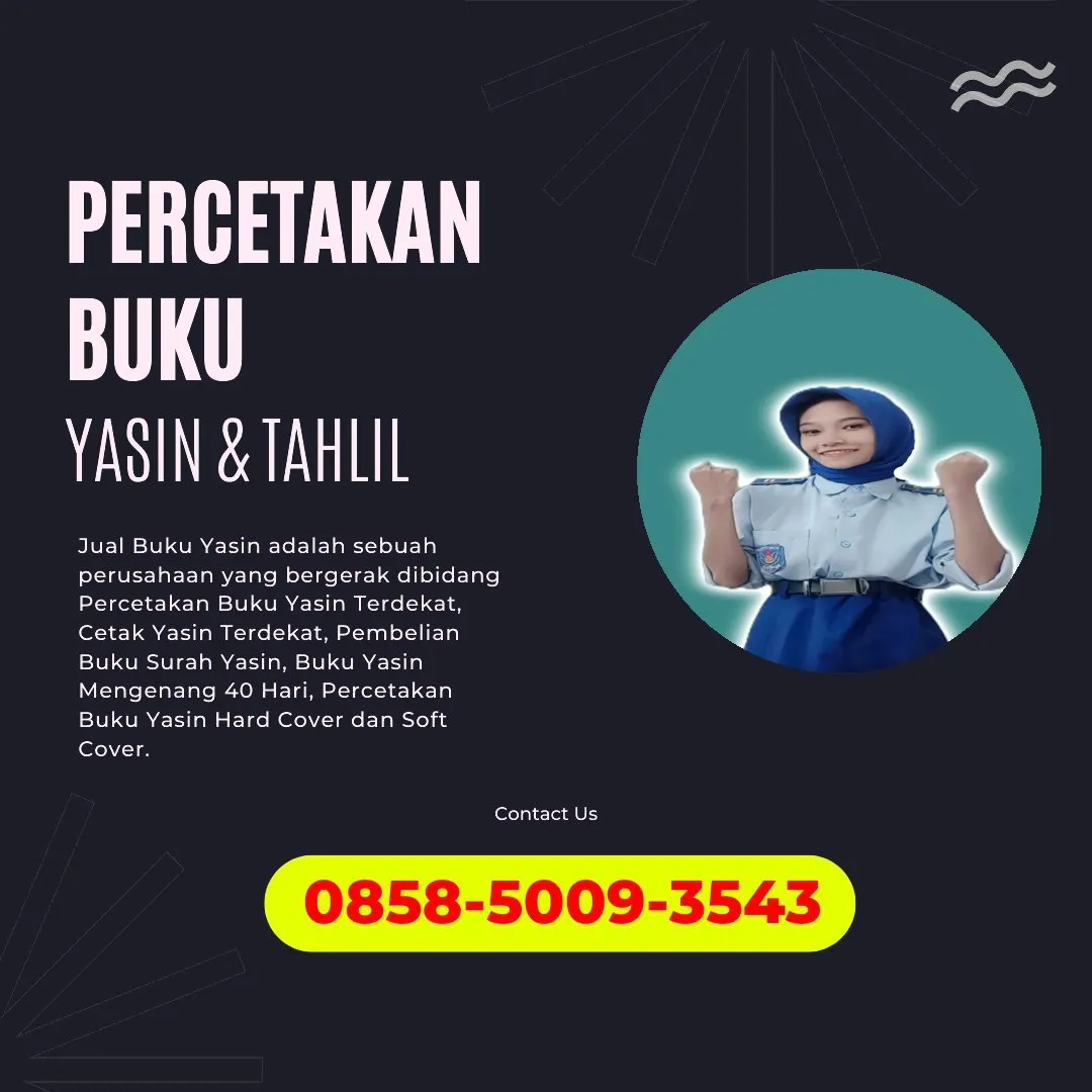 0858-5009-3543 (WA) Jasa Cetak Buku Yasin Bone, Tempat Cetak Buku Yasin di Bone, Cetak Buku Yasin Custom Bone, Cetak Buku Yasin Murah Bone, Buku Yasin dan Tahlil Bone, Cetak Buku Yasin Terdekat Bone, Jual Buku Yasin di Bone