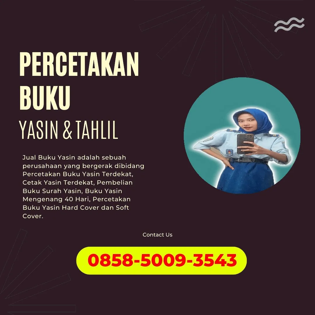 0858-5009-3543 (WA) Jasa Cetak Buku Yasin Jeneponto, Tempat Cetak Buku Yasin di Jeneponto, Cetak Buku Yasin Custom Jeneponto, Cetak Buku Yasin Murah Jeneponto, Buku Yasin dan Tahlil Jeneponto, Cetak Buku Yasin Terdekat Jeneponto, Jual Buku Yasin di Jeneponto