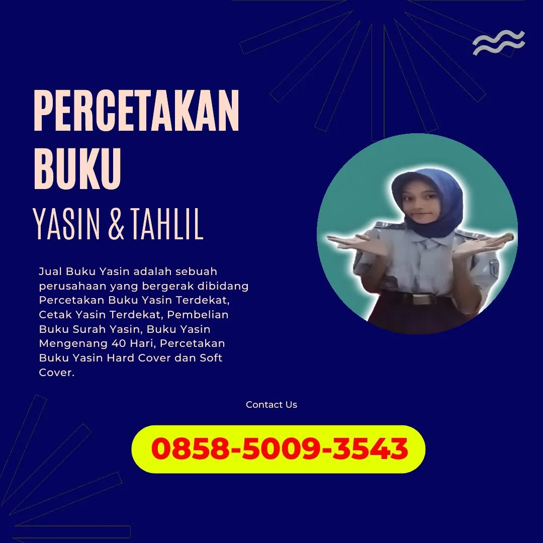 0858-5009-3543 (WA) Jasa Cetak Buku Yasin Bau-Bau, Tempat Cetak Buku Yasin di Bau-Bau, Cetak Buku Yasin Custom Bau-Bau, Cetak Buku Yasin Murah Bau-Bau, Buku Yasin dan Tahlil Bau-Bau, Cetak Buku Yasin Terdekat Bau-Bau, Jual Buku Yasin di Bau-Bau