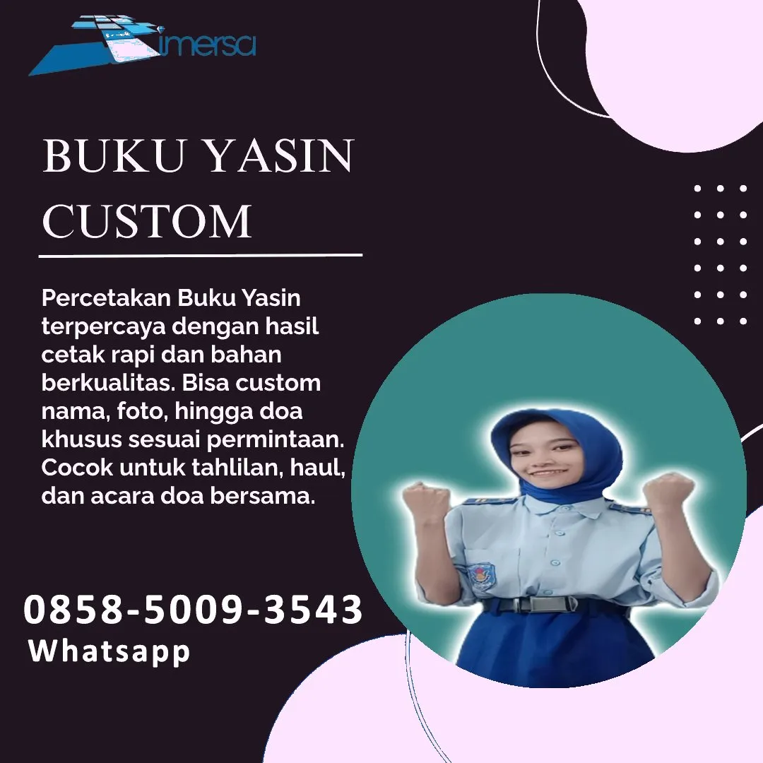 0858-5009-3543 (WA) Jasa Cetak Buku Yasin Agam, Tempat Cetak Buku Yasin di Agam, Cetak Buku Yasin Custom Agam, Cetak Buku Yasin Murah Agam, Buku Yasin dan Tahlil Agam, Cetak Buku Yasin Terdekat Agam, Jual Buku Yasin di Agam