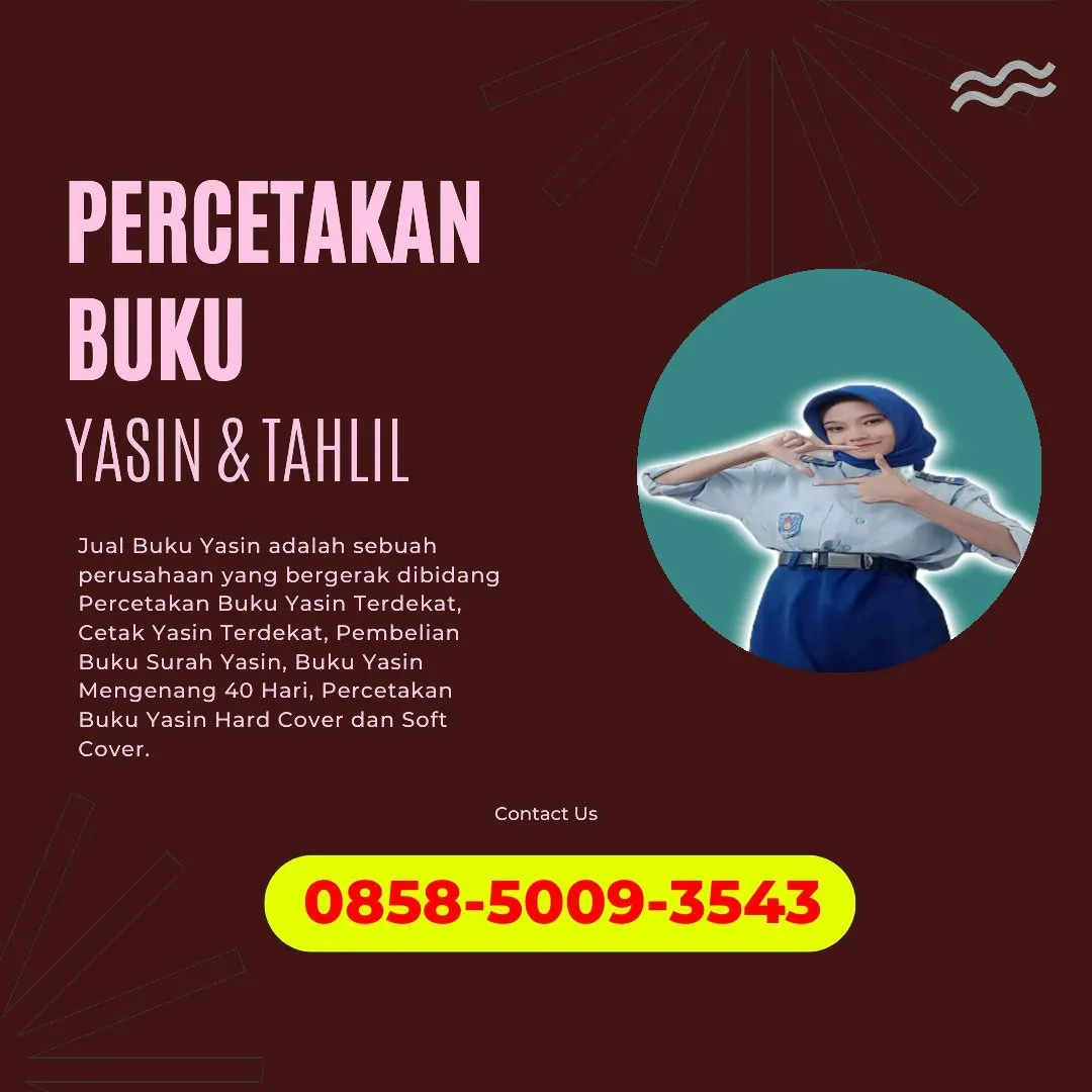 0858-5009-3543 (WA) Jasa Cetak Buku Yasin Padang Panjang, Tempat Cetak Buku Yasin di Padang Panjang, Cetak Buku Yasin Custom Padang Panjang, Cetak Buku Yasin Murah Padang Panjang, Buku Yasin dan Tahlil Padang Panjang, Cetak Buku Yasin Terdekat Padang Panjang, Jual Buku Yasin di Padang Panjang
