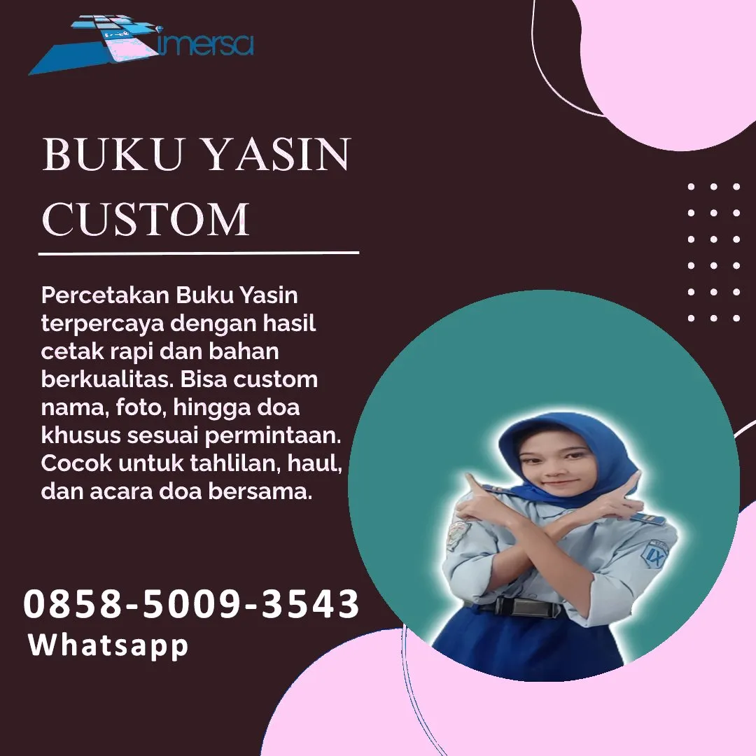 0858-5009-3543 (WA) Jasa Cetak Buku Yasin Musi Rawas, Tempat Cetak Buku Yasin di Musi Rawas, Cetak Buku Yasin Custom Musi Rawas, Cetak Buku Yasin Murah Musi Rawas, Buku Yasin dan Tahlil Musi Rawas, Cetak Buku Yasin Terdekat Musi Rawas, Jual Buku Yasin di Musi Rawas