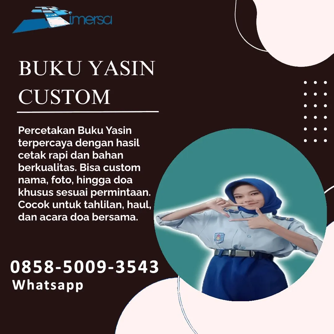 0858-5009-3543 (WA) Jasa Cetak Buku Yasin Musi Rawas Utara, Tempat Cetak Buku Yasin di Musi Rawas Utara, Cetak Buku Yasin Custom Musi Rawas Utara, Cetak Buku Yasin Murah Musi Rawas Utara, Buku Yasin dan Tahlil Musi Rawas Utara, Cetak Buku Yasin Terdekat Musi Rawas Utara, Jual Buku Yasin di Musi Rawas Utara