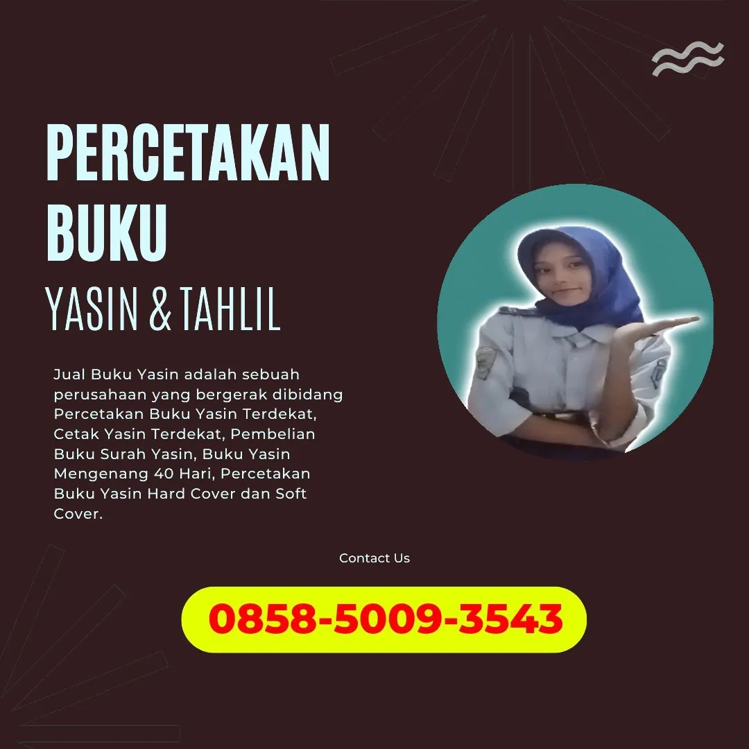 0858-5009-3543 (WA) Jasa Cetak Buku Yasin Pagar Alam, Tempat Cetak Buku Yasin di Pagar Alam, Cetak Buku Yasin Custom Pagar Alam, Cetak Buku Yasin Murah Pagar Alam, Buku Yasin dan Tahlil Pagar Alam, Cetak Buku Yasin Terdekat Pagar Alam, Jual Buku Yasin di Pagar Alam