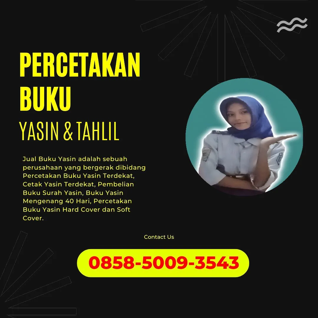 0858-5009-3543 (WA) Jasa Cetak Buku Yasin Pakpak Bharat, Tempat Cetak Buku Yasin di Pakpak Bharat, Cetak Buku Yasin Custom Pakpak Bharat, Cetak Buku Yasin Murah Pakpak Bharat, Buku Yasin dan Tahlil Pakpak Bharat, Cetak Buku Yasin Terdekat Pakpak Bharat, Jual Buku Yasin di Pakpak Bharat