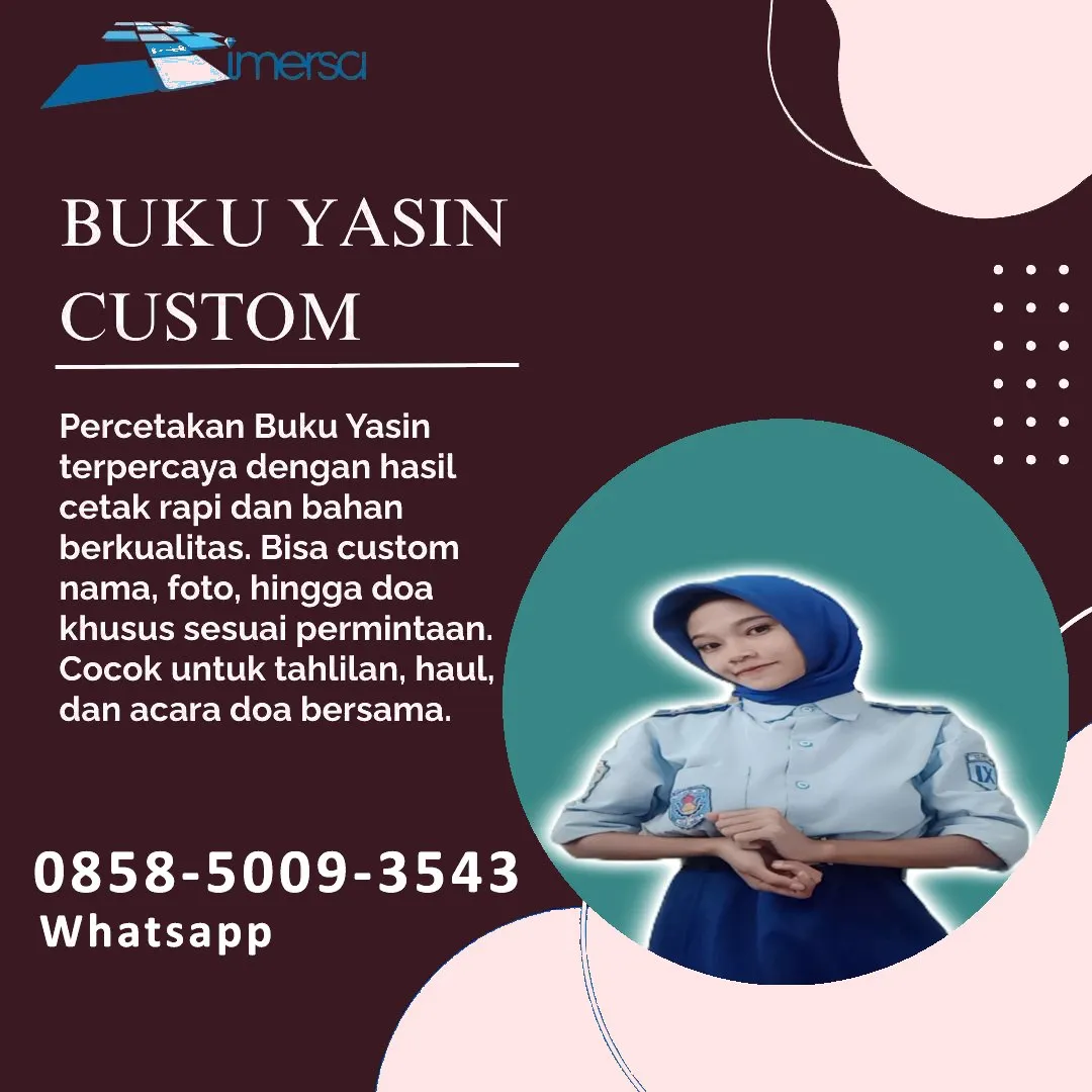 0858-5009-3543 (WA) Jasa Cetak Buku Yasin Toba Samosir, Tempat Cetak Buku Yasin di Toba Samosir, Cetak Buku Yasin Custom Toba Samosir, Cetak Buku Yasin Murah Toba Samosir, Buku Yasin dan Tahlil Toba Samosir, Cetak Buku Yasin Terdekat Toba Samosir, Jual Buku Yasin di Toba Samosir