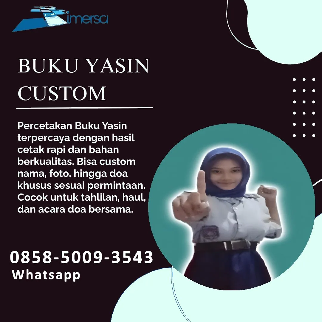 0858-5009-3543 (WA) Jasa Cetak Buku Yasin Pematang Siantar, Tempat Cetak Buku Yasin di Pematang Siantar, Cetak Buku Yasin Custom Pematang Siantar, Cetak Buku Yasin Murah Pematang Siantar, Buku Yasin dan Tahlil Pematang Siantar, Cetak Buku Yasin Terdekat Pematang Siantar, Jual Buku Yasin di Pematang Siantar