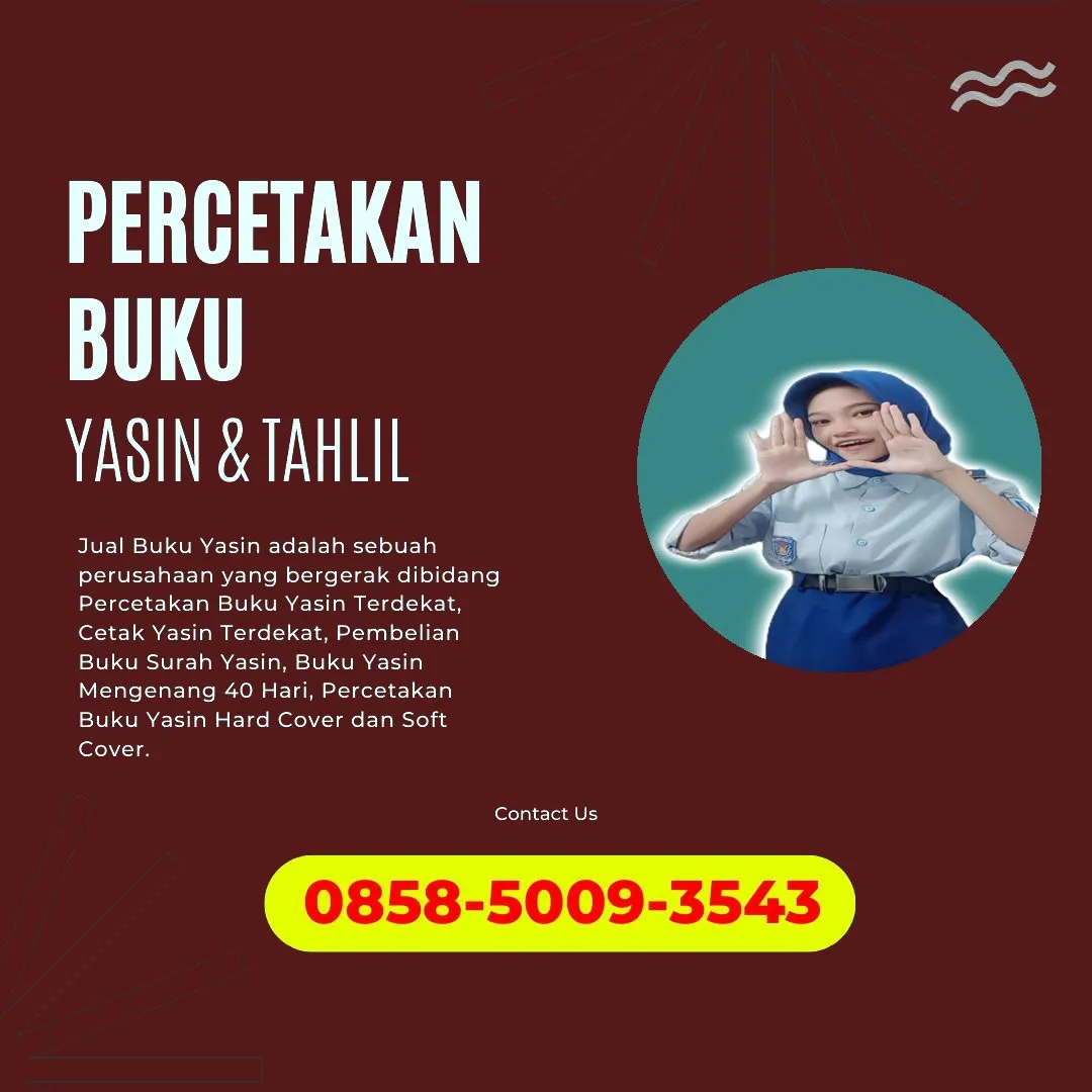 0858-5009-3543 (WA) Jasa Cetak Buku Yasin Sibolga, Tempat Cetak Buku Yasin di Sibolga, Cetak Buku Yasin Custom Sibolga, Cetak Buku Yasin Murah Sibolga, Buku Yasin dan Tahlil Sibolga, Cetak Buku Yasin Terdekat Sibolga, Jual Buku Yasin di Sibolga