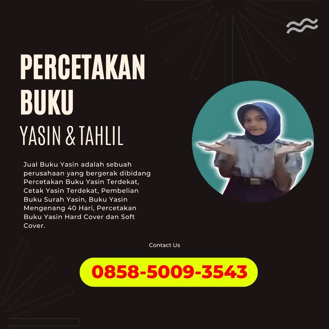 0858-5009-3543 (WA) Jasa Cetak Buku Yasin Purbalingga, Tempat Cetak Buku Yasin di Purbalingga, Cetak Buku Yasin Custom Purbalingga, Cetak Buku Yasin Murah Purbalingga, Buku Yasin dan Tahlil Purbalingga, Cetak Buku Yasin Terdekat Purbalingga, Jual Buku Yasin di Purbalingga