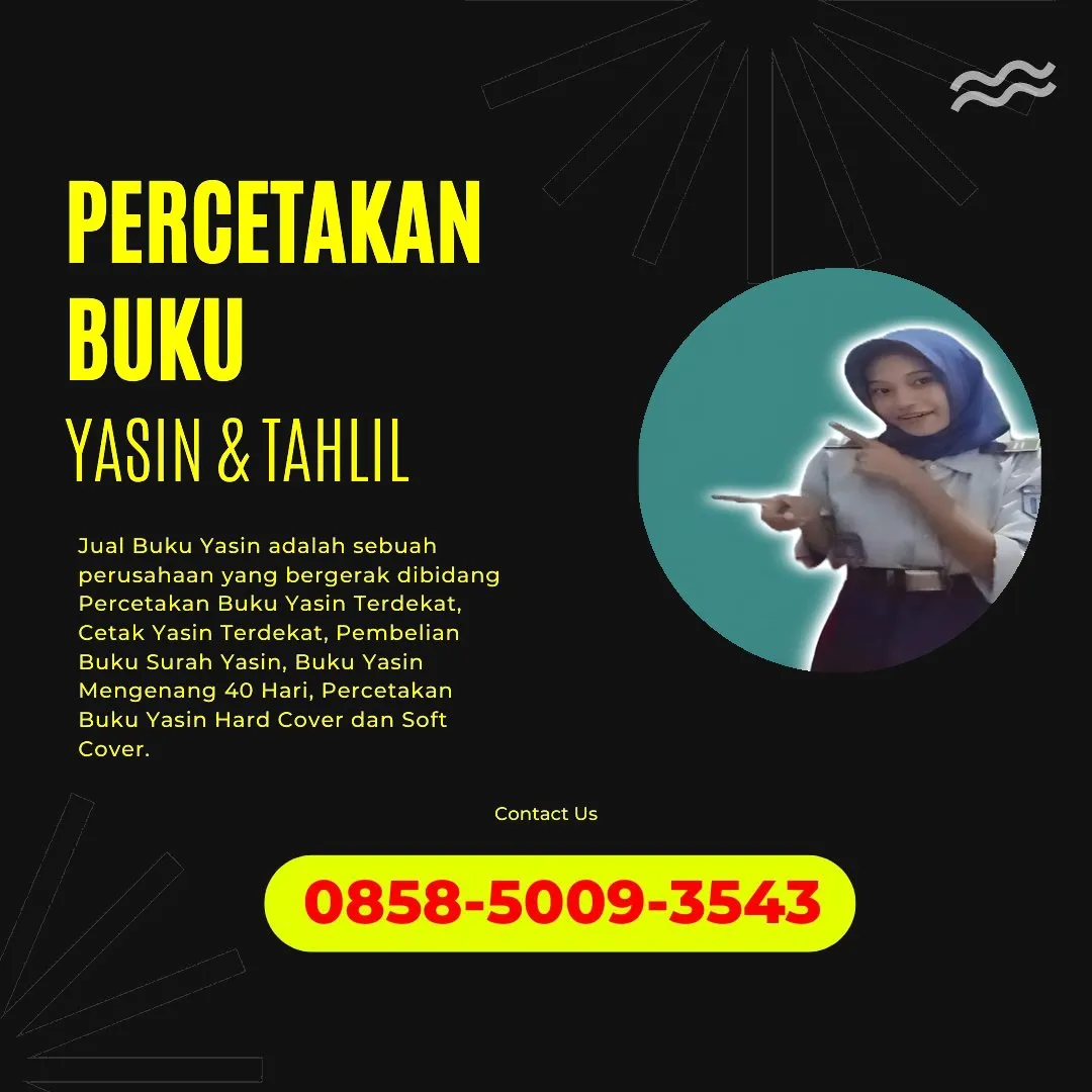 0858-5009-3543 (WA) Jasa Cetak Buku Yasin Salatiga, Tempat Cetak Buku Yasin di Salatiga, Cetak Buku Yasin Custom Salatiga, Cetak Buku Yasin Murah Salatiga, Buku Yasin dan Tahlil Salatiga, Cetak Buku Yasin Terdekat Salatiga, Jual Buku Yasin di Salatiga