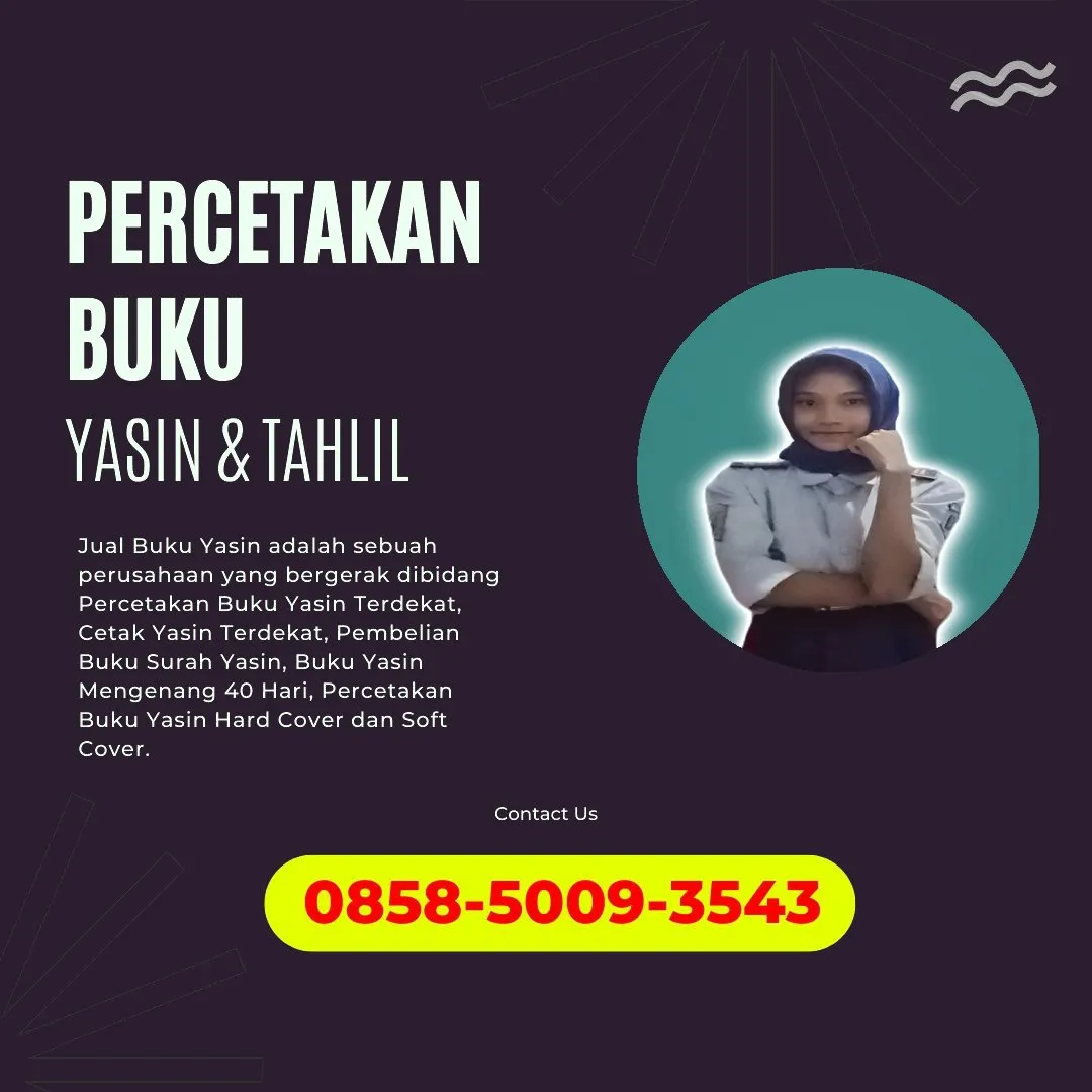 0858-5009-3543 (WA) Jasa Cetak Buku Yasin Surakarta, Tempat Cetak Buku Yasin di Surakarta, Cetak Buku Yasin Custom Surakarta, Cetak Buku Yasin Murah Surakarta, Buku Yasin dan Tahlil Surakarta, Cetak Buku Yasin Terdekat Surakarta, Jual Buku Yasin di Surakarta